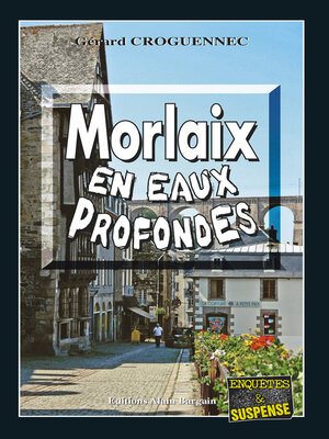 cover image of Morlaix en eaux profondes
